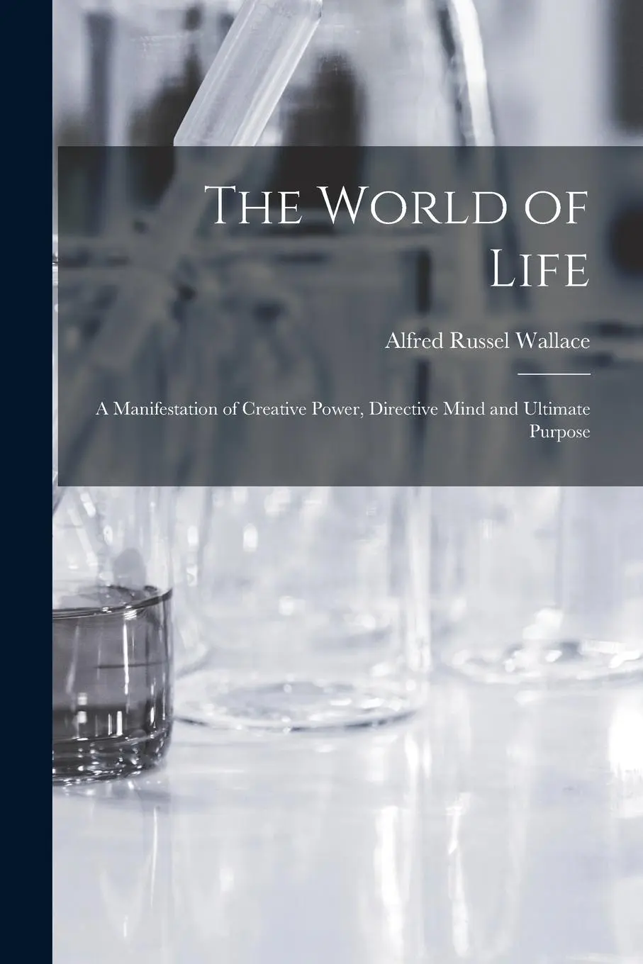 Cover: 9781015754607 | The World of Life; a Manifestation of Creative Power, Directive...