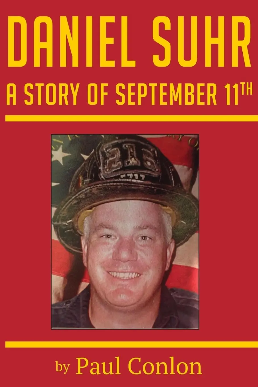 Cover: 9781736884607 | Daniel Suhr | A Story of September 11th | Paul Conlon | Taschenbuch