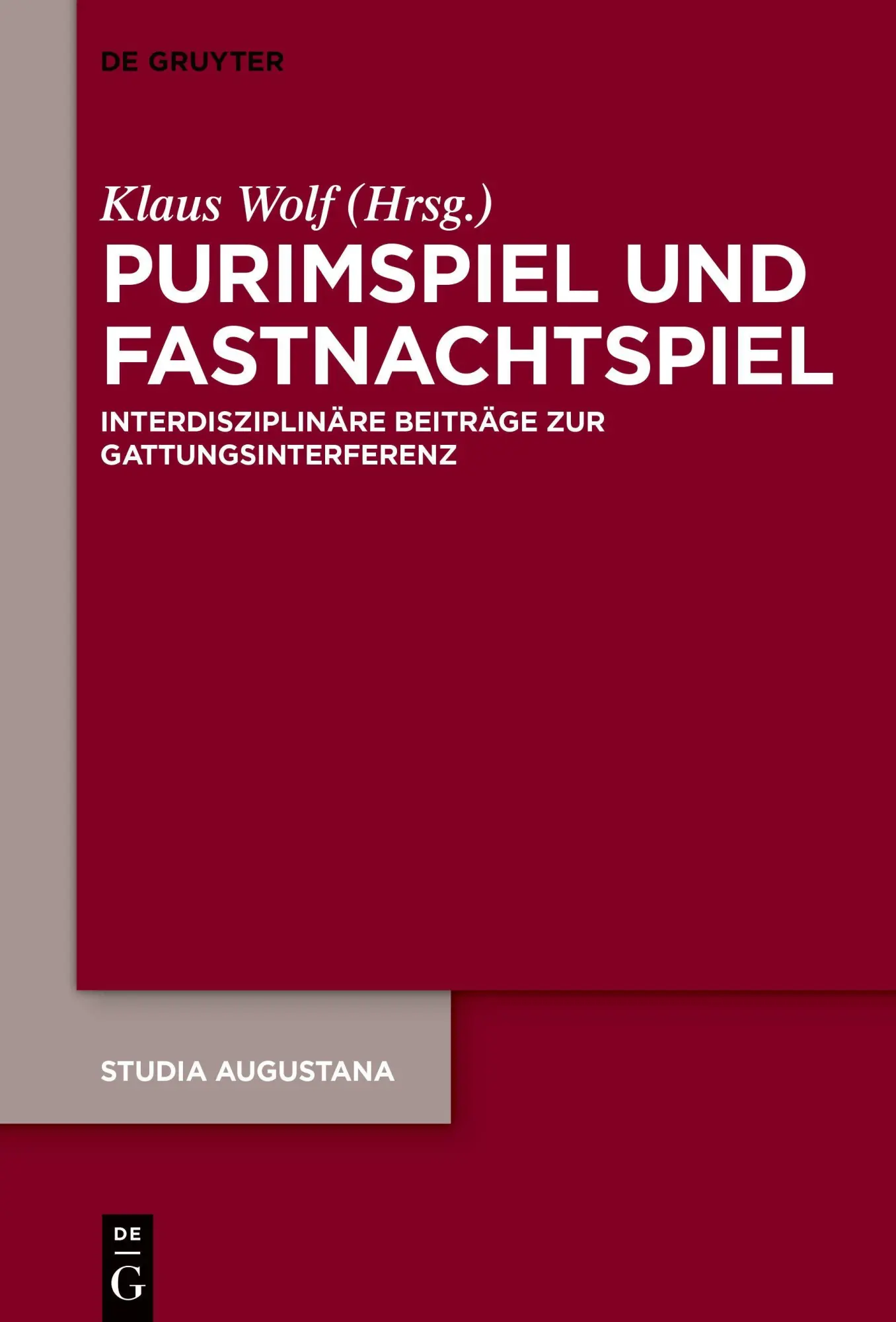 Cover: 9783111104607 | Purimspiel und Fastnachtspiel | Klaus Wolf | Taschenbuch | ISSN | VI