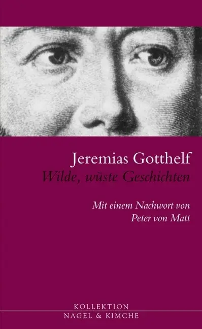Cover: 9783312004607 | Wilde, wüste Geschichten | Jeremias Gotthelf | Buch | 256 S. | Deutsch