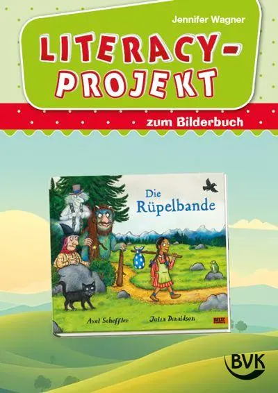 Cover: 9783965204607 | Literacy-Projekt zum Bilderbuch Die Rüpelbande | Jennifer Wagner