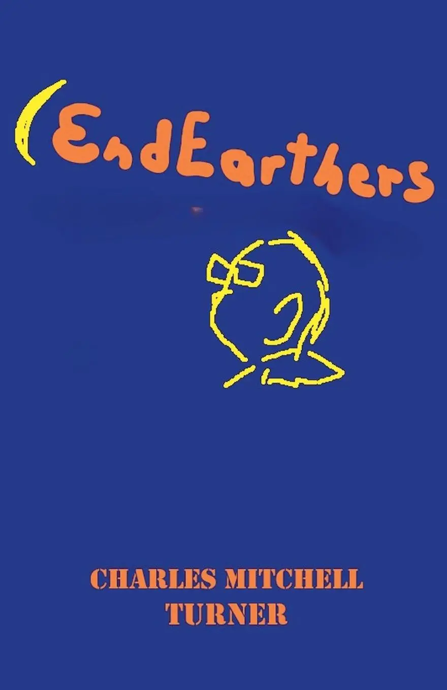 Cover: 9798227384607 | EndEarthers | Charles Turner | Taschenbuch | Englisch | 2024