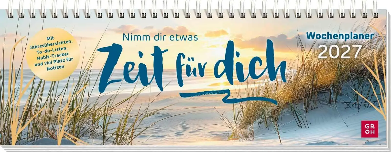 Cover: 4036442014707 | Tischkalender 2027 quer: Nimm dir etwas Zeit für dich | Groh Verlag