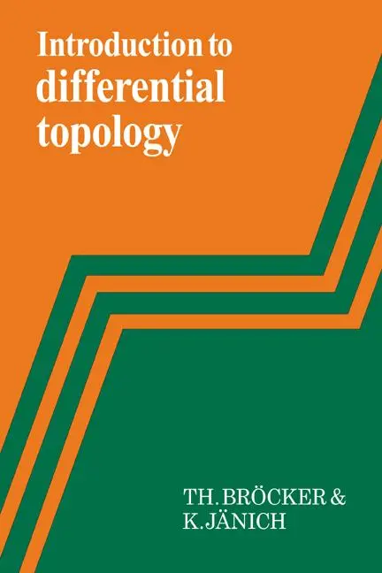 Cover: 9780521284707 | Introduction to Differential Topology | Theodor Brocker (u. a.) | Buch Cover: 9780521284707 | Introduction to Differential Topology | Theodor Brocker (u. a.) | Buch