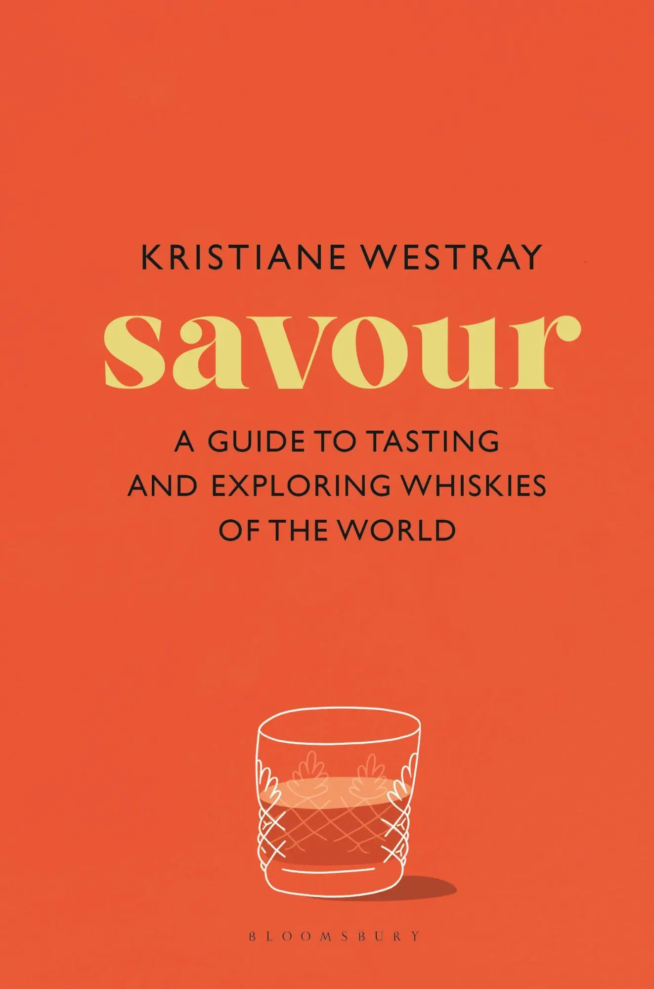 Cover: 9781526684707 | Savour | A guide to tasting and exploring whiskies of the world | Buch