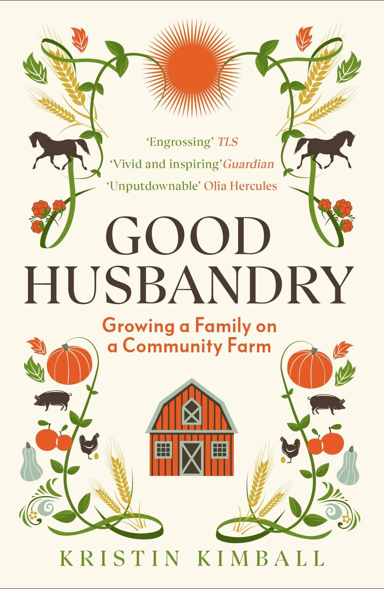 Cover: 9781783784707 | Good Husbandry | Growing a Family on a Community Farm | Kimball | Buch