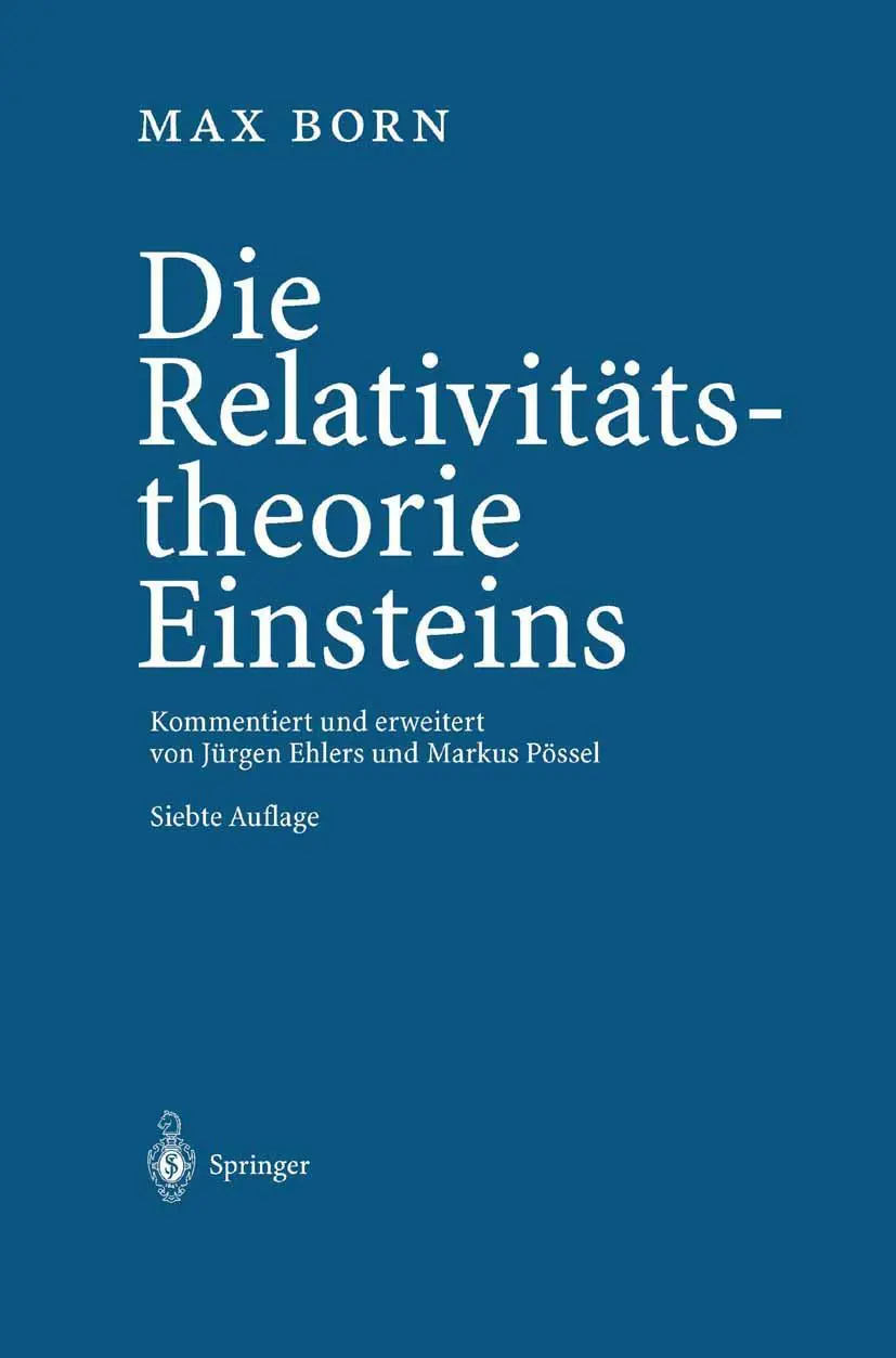 Cover: 9783540004707 | Die Relativitätstheorie Einsteins | Max Born | Buch | xv | Deutsch Cover: 9783540004707 | Die Relativitätstheorie Einsteins | Max Born | Buch | xv | Deutsch