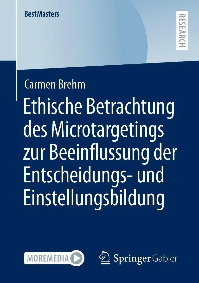 Cover: 9783658394707 | Ethische Betrachtung des Microtargetings zur Beeinflussung der...