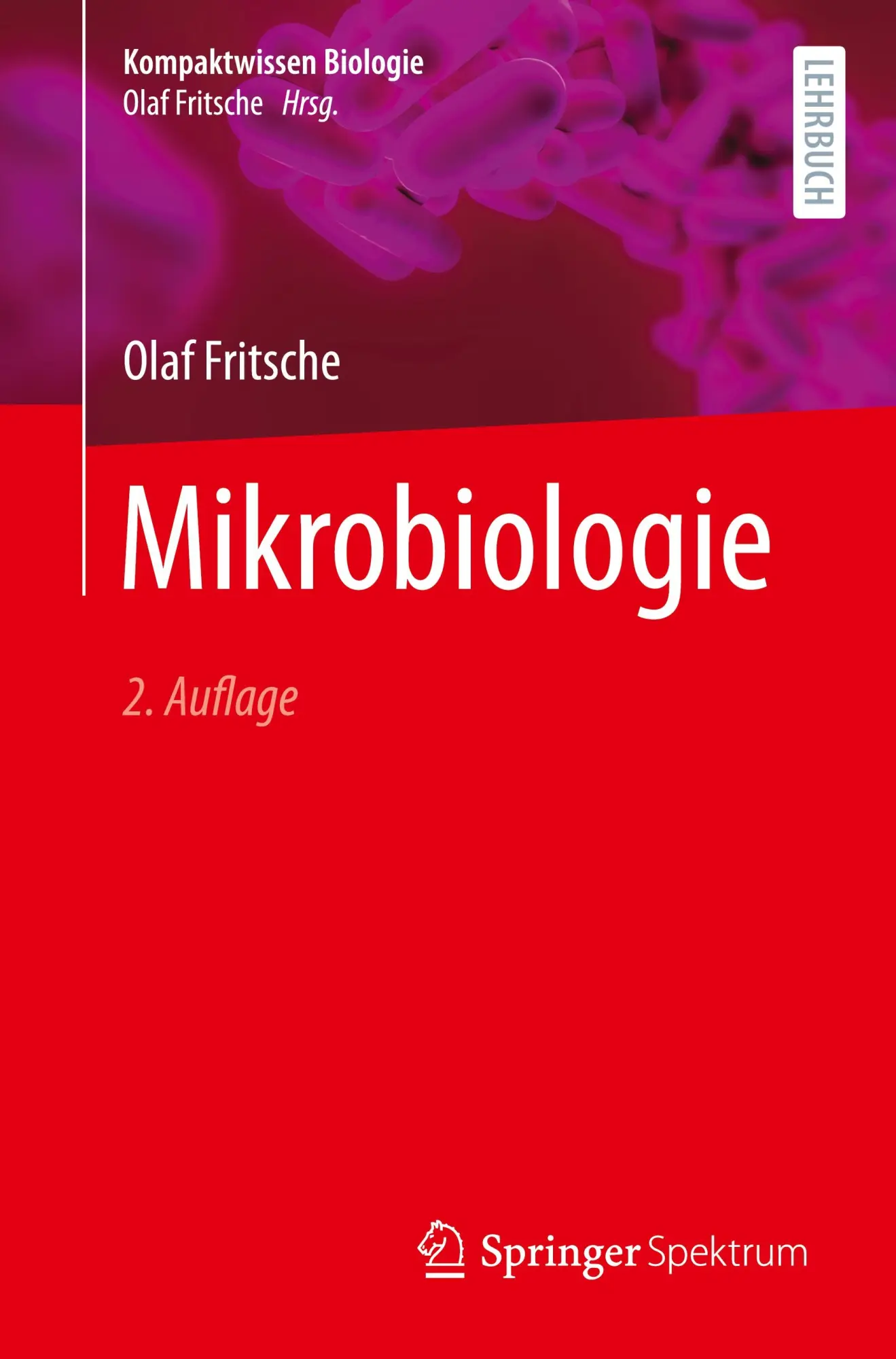 Cover: 9783662704707 | Mikrobiologie | Olaf Fritsche | Taschenbuch | xiv | Deutsch | 2025 Cover: 9783662704707 | Mikrobiologie | Olaf Fritsche | Taschenbuch | xiv | Deutsch | 2025
