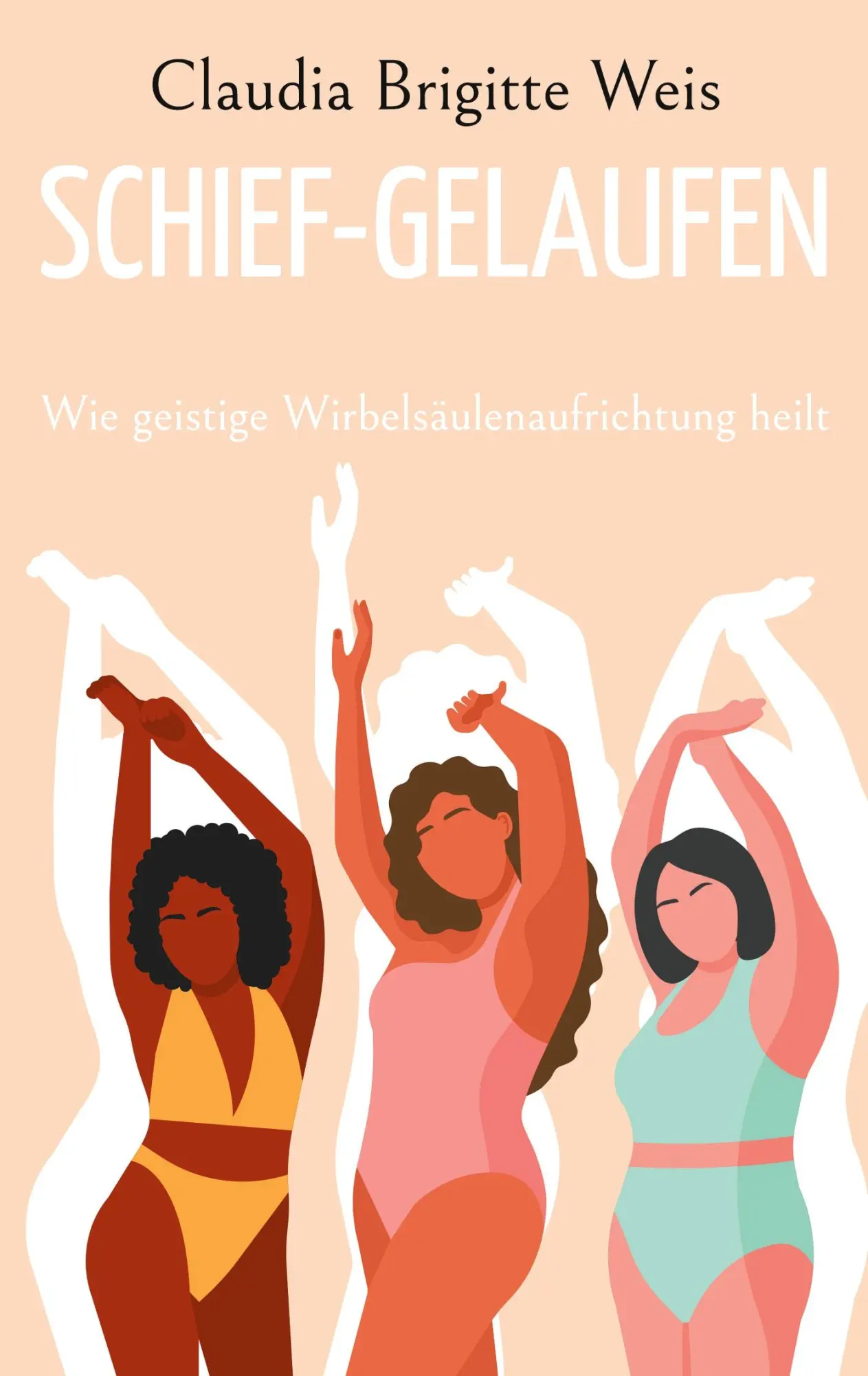 Cover: 9783819214707 | Schief-gelaufen | Wie geistige Wirbelsäulenaufrichtung heilt | Weis