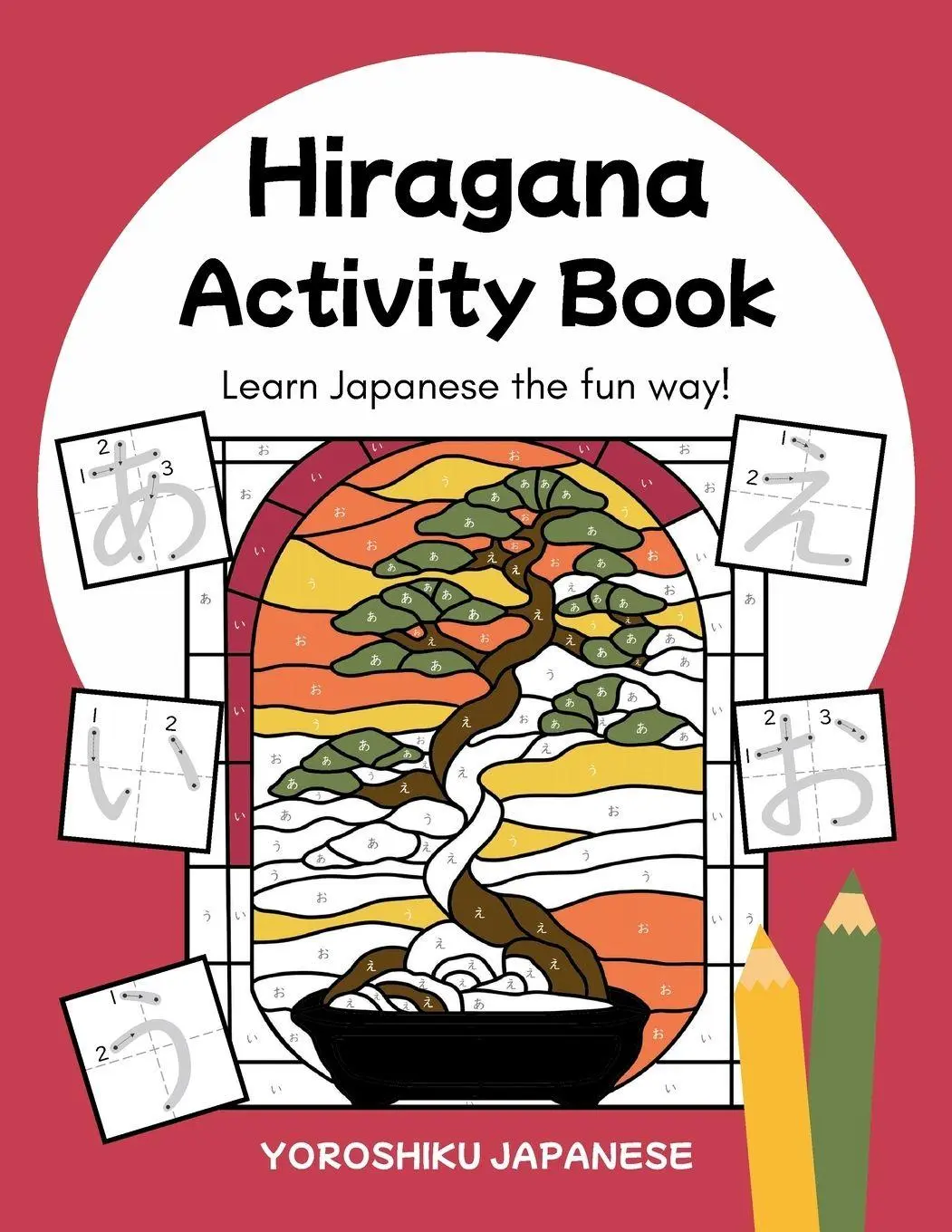 Cover: 9798994564707 | Hiragana Activity Book | A Fun Way to Learn Japanese! | Andy Watabe