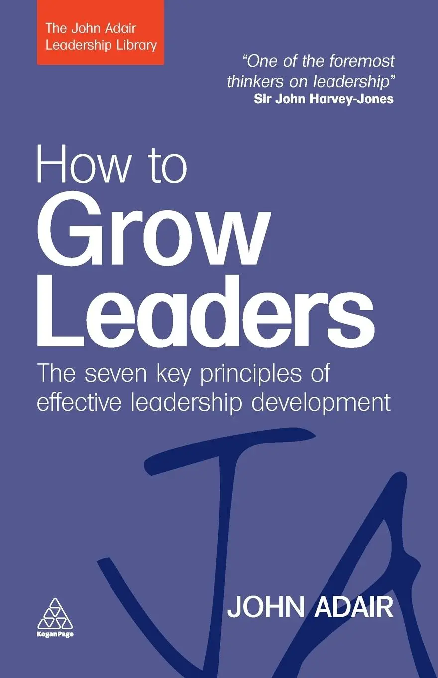 Cover: 9780749454807 | How to Grow Leaders | John Adair | Taschenbuch | Englisch | 2009