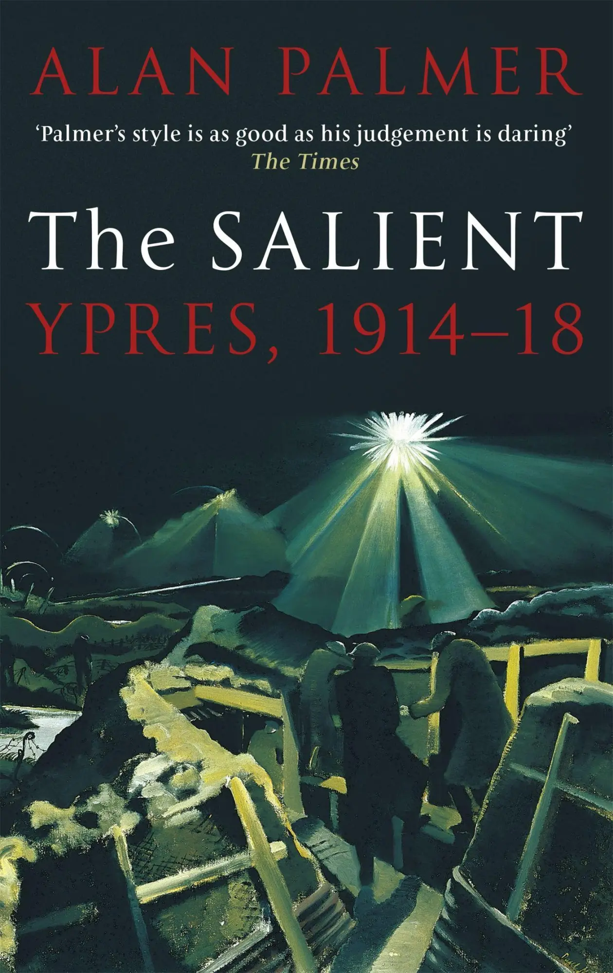 Cover: 9781472124807 | The Salient | Ypres, 1914-18 | Alan Palmer | Taschenbuch | Englisch