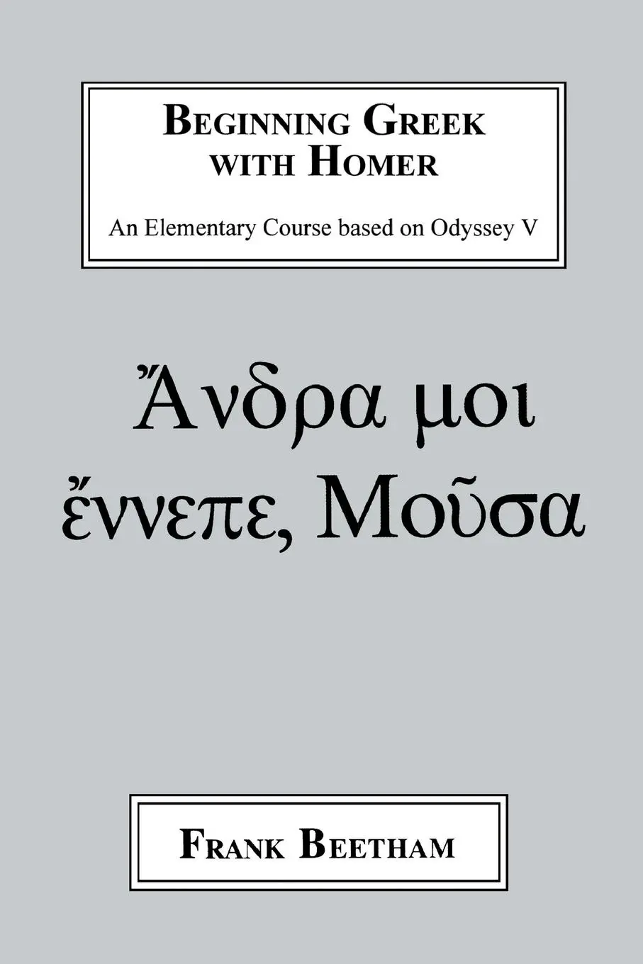 Cover: 9781853994807 | Beginning Greek with Homer | An Elemental Course Based on Odyssey V