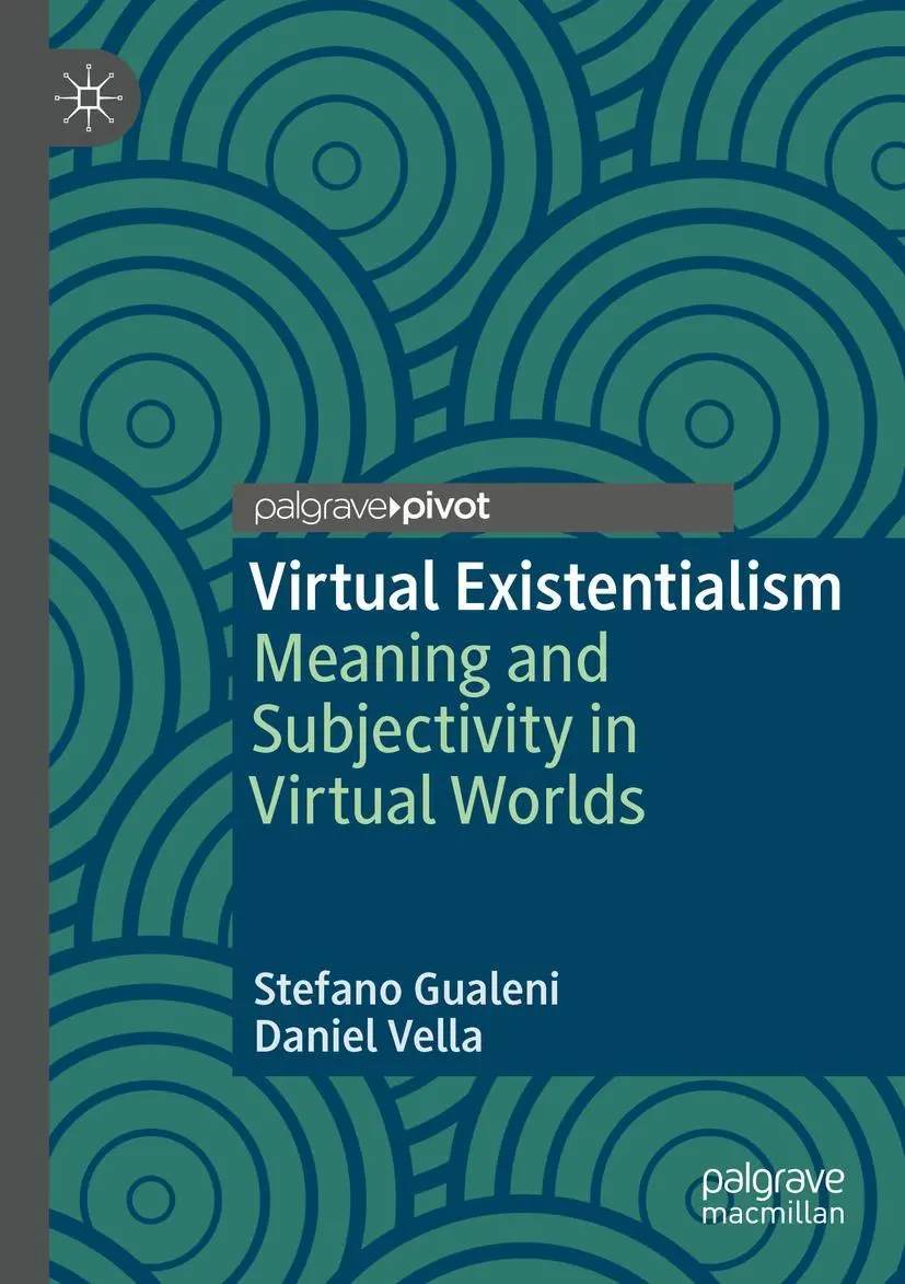 Cover: 9783030384807 | Virtual Existentialism | Meaning and Subjectivity in Virtual Worlds