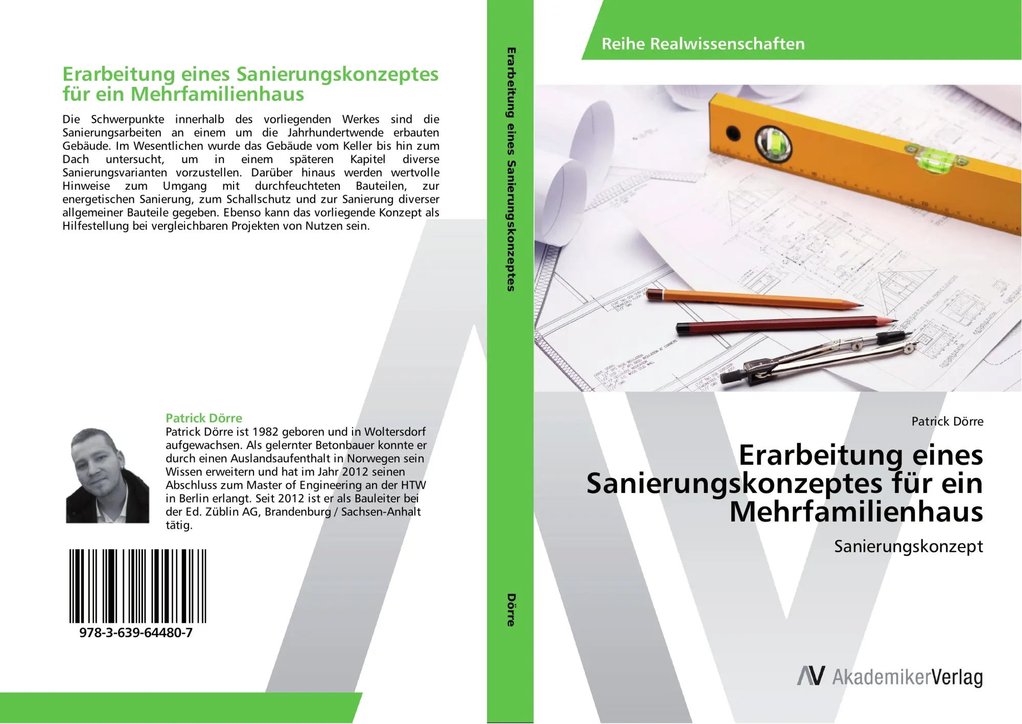 Cover: 9783639644807 | Erarbeitung eines Sanierungskonzeptes für ein Mehrfamilienhaus | Dörre