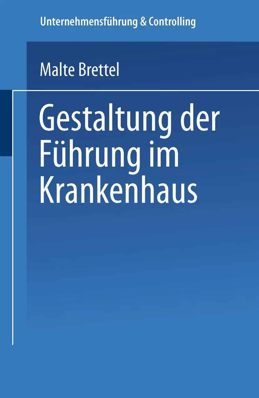 Cover: 9783824464807 | Gestaltung der Führung im Krankenhaus | Malte Brettel | Taschenbuch