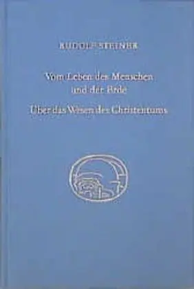 Cover: 9783727434907 | Vom Leben des Menschen und der Erde, Über das Wesen des Christentums