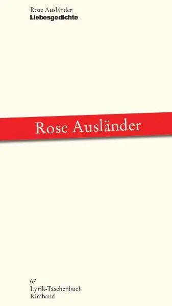 Cover: 9783890864907 | Liebesgedichte | Rose Ausländer | Taschenbuch | Lyrik-Taschenbuch
