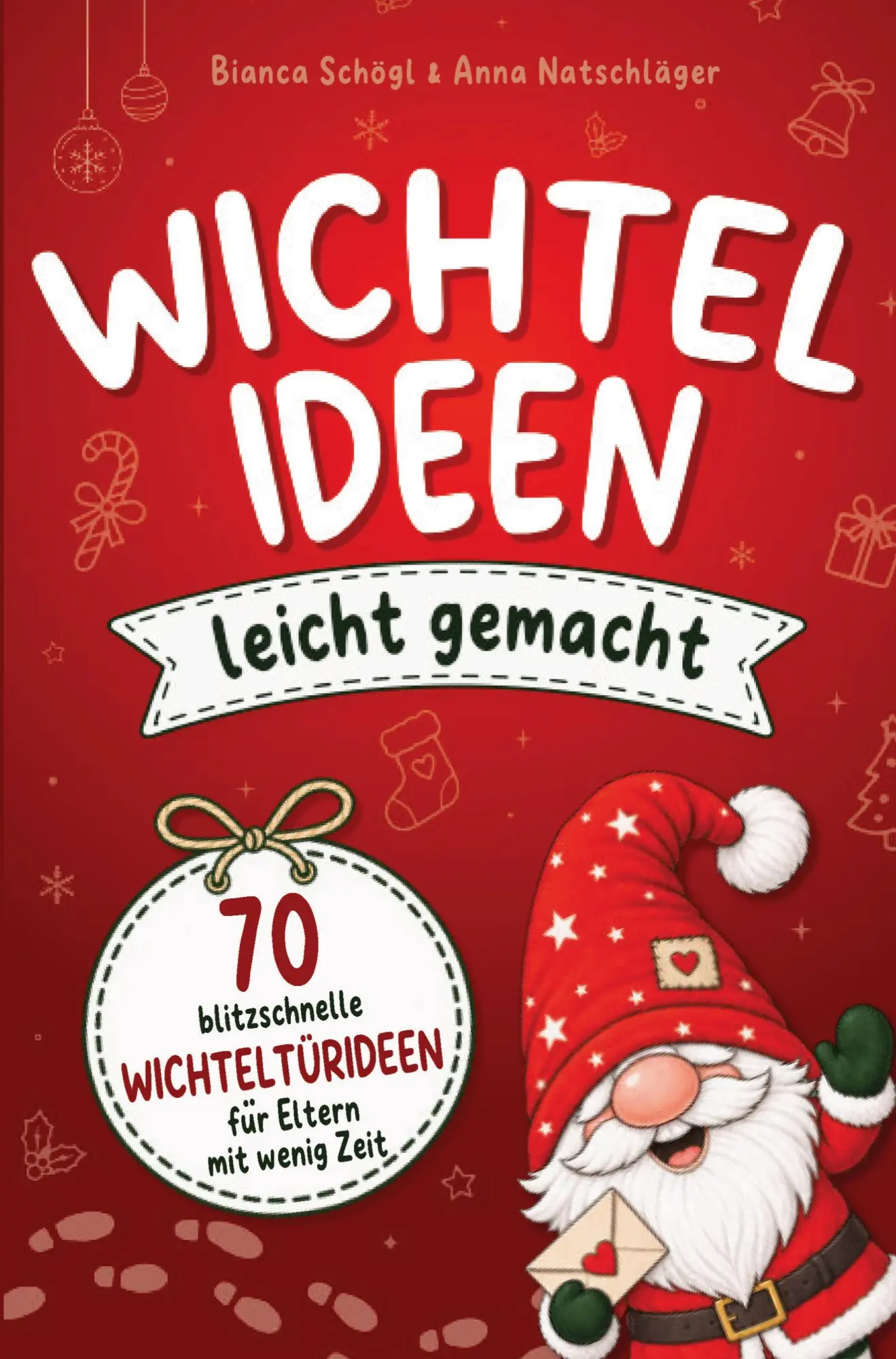Cover: 9783950634907 | Wichtelideen leicht gemacht | Anica Verlag | Taschenbuch | Deutsch