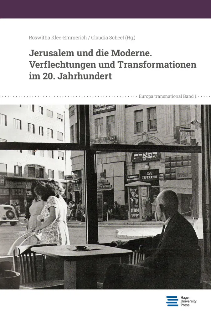 Cover: 9783987674907 | Jerusalem und die Moderne | Roswitha Klee-Emmerich (u. a.) | Buch