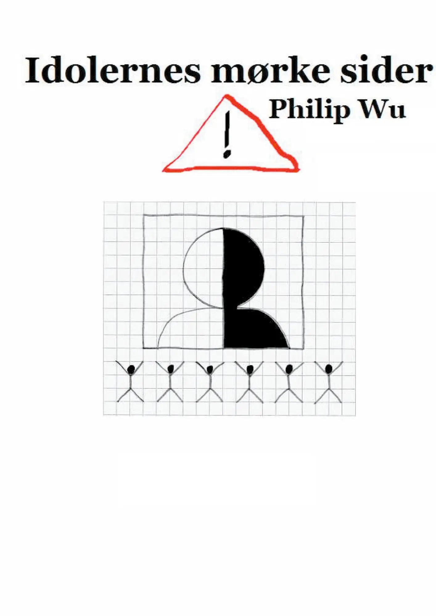 Cover: 9788771704907 | Idolernes mørke sider | Philip Wu | Taschenbuch | 52 S. | Dänisch