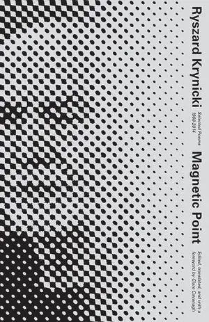 Cover: 9780811225007 | Magnetic Point: Selected Poems | Ryszard Krynicki | Taschenbuch | 2017