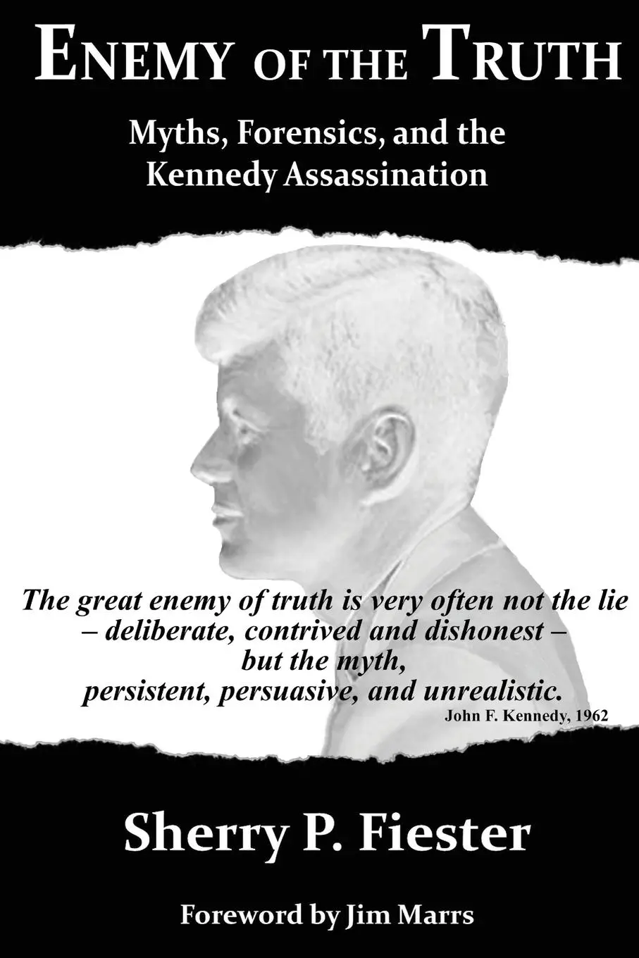 Cover: 9780988305007 | Enemy of the Truth, Myths, Forensics, and the Kennedy Assassination