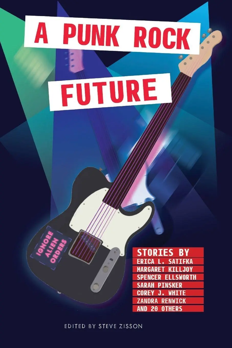 Cover: 9781733775007 | A Punk Rock Future | Erica Satifka (u. a.) | Taschenbuch | Englisch