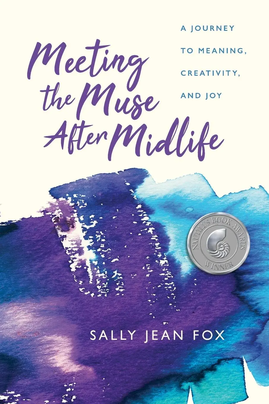 Cover: 9781961785007 | Meeting the Muse After Midlife | Sally Jean Fox | Taschenbuch | 2023
