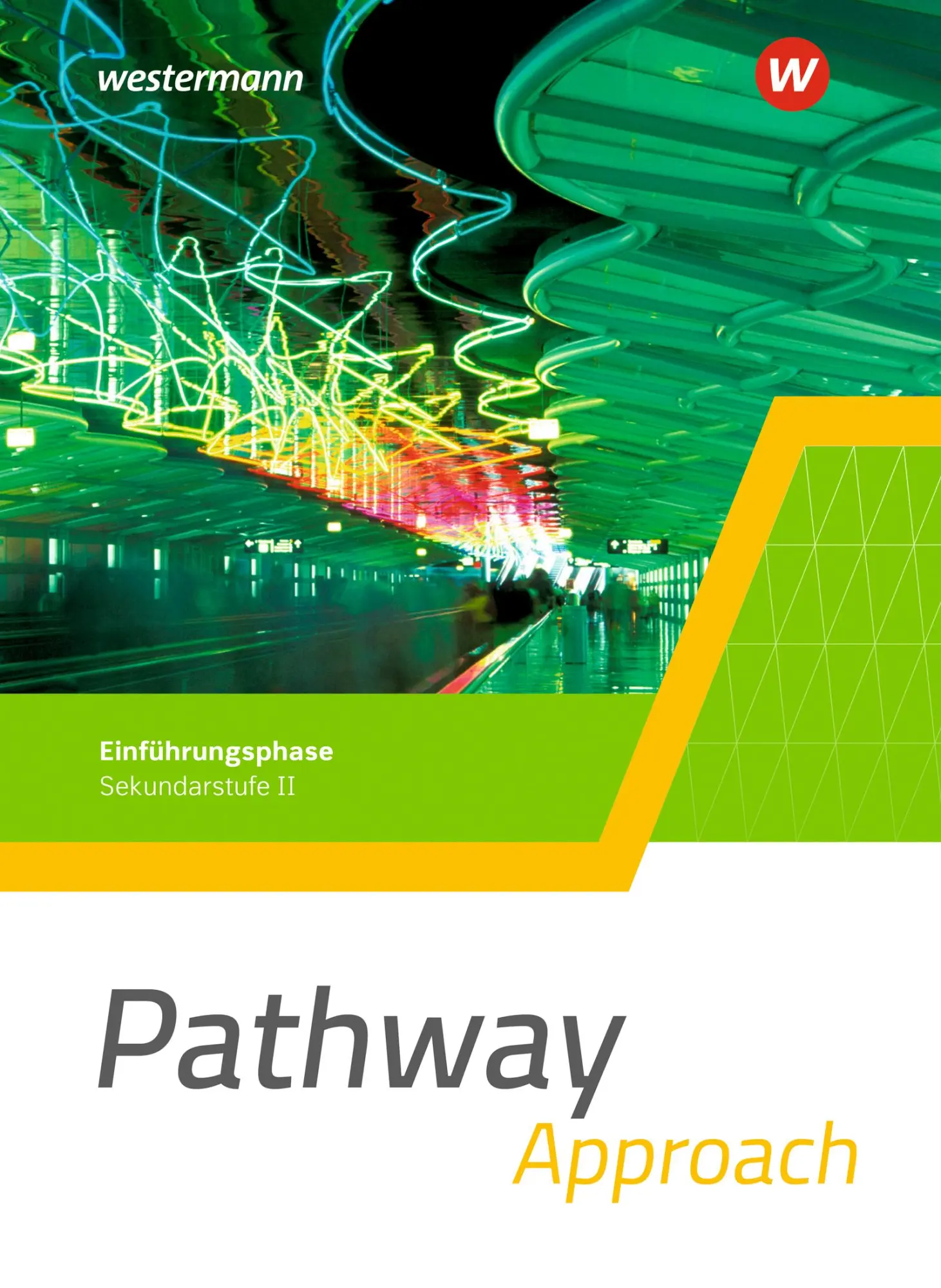 Cover: 9783141215007 | Pathway Approach. Schulbuch. Einführungsphase. Gymnasialen...
