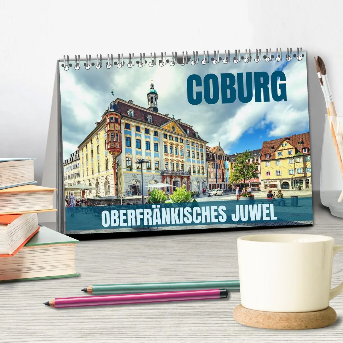 Bild: 9783457295007 | Coburg - oberfränkisches Juwel (Tischkalender 2026 DIN A5 quer),...