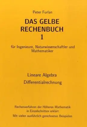 Cover: 9783931645007 | Das Gelbe Rechenbuch 01. Lineare Algebra, Differentialrechnung | Buch