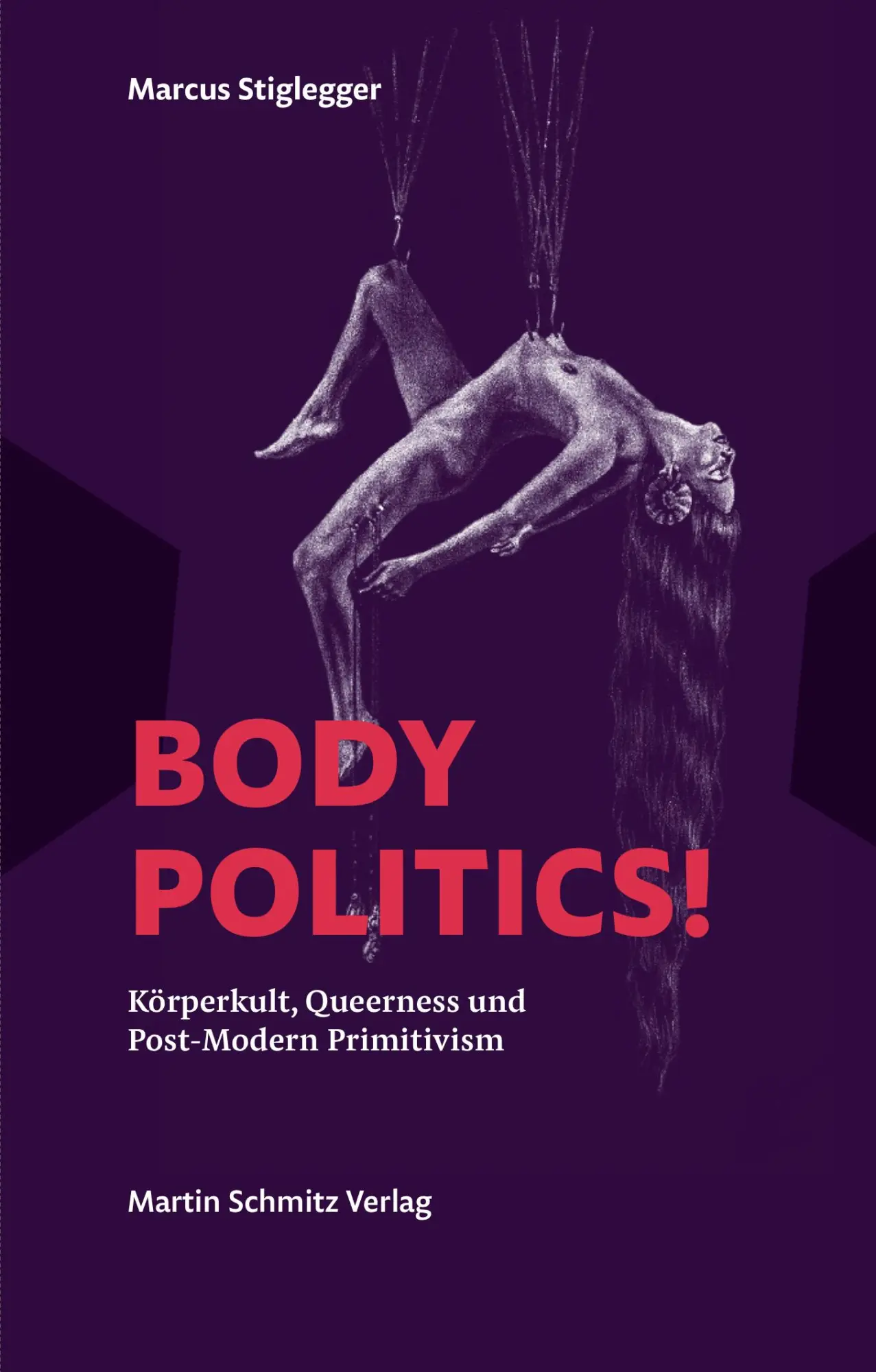 Cover: 9783949875007 | Body Politics! | Marcus Stiglegger | Taschenbuch | 192 S. | Deutsch