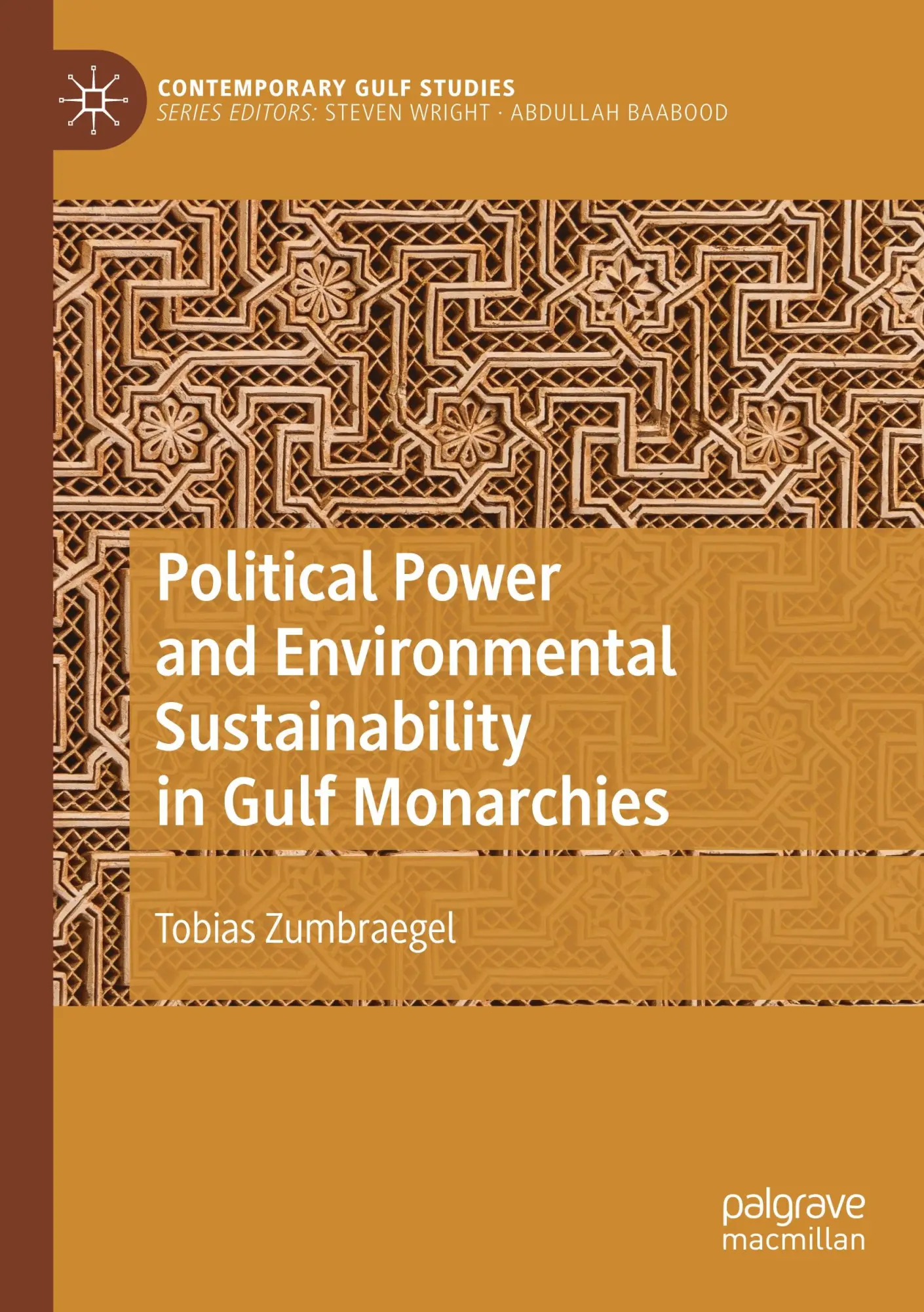 Cover: 9789811945007 | Political Power and Environmental Sustainability in Gulf Monarchies