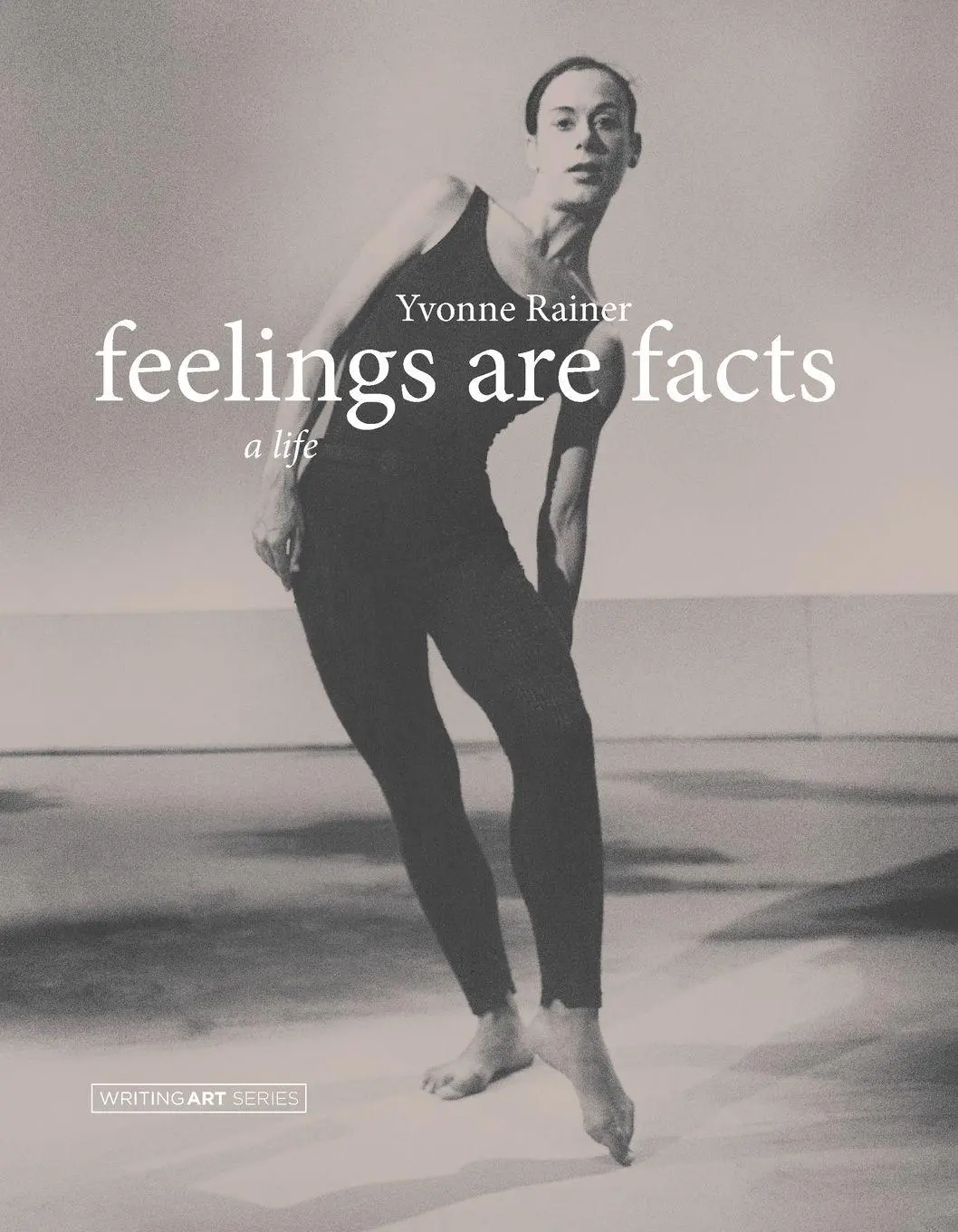 Cover: 9780262525107 | Feelings Are Facts | A Life | Yvonne Rainer | Taschenbuch | Englisch