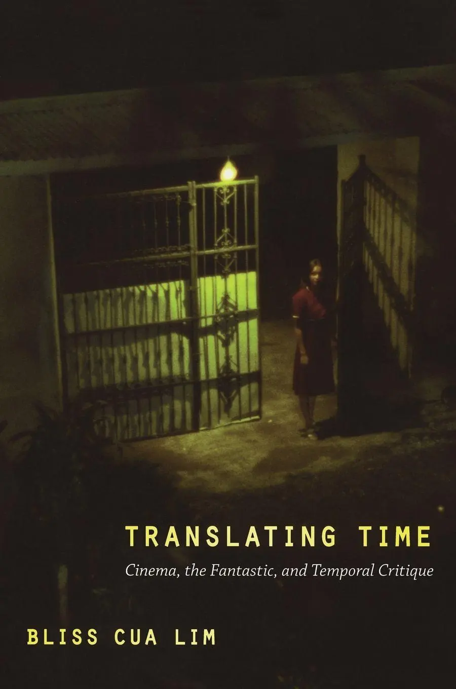 Cover: 9780822345107 | Translating Time | Cinema, the Fantastic, and Temporal Critique | Lim