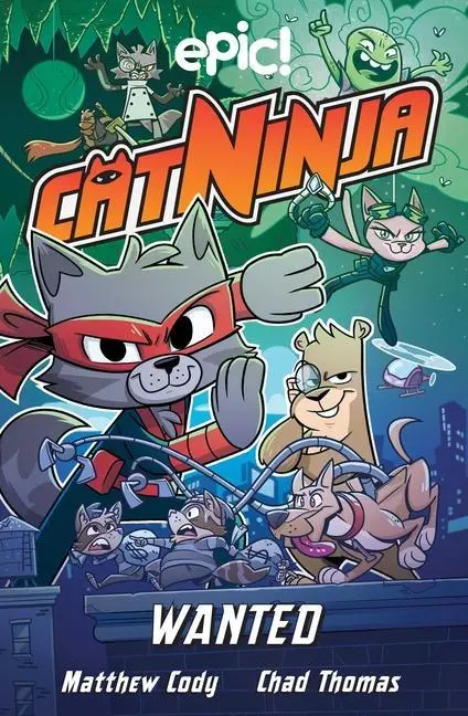 Cover: 9781524875107 | Cat Ninja: Wanted | Volume 3 | Matthew Cody (u. a.) | Taschenbuch