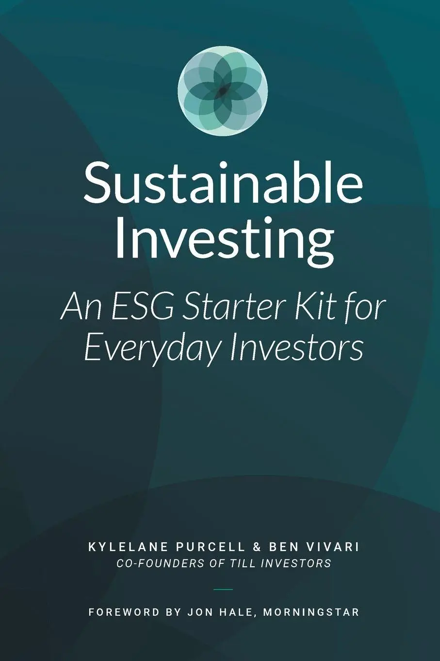 Cover: 9781637425107 | Sustainable Investing | An ESG Starter Kit for Everyday Investors
