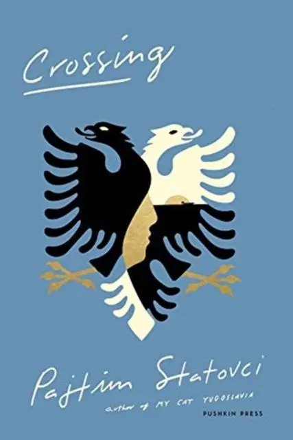Cover: 9781782275107 | Crossing | Pajtim Statovci | Buch | Gebunden | Englisch | 2019