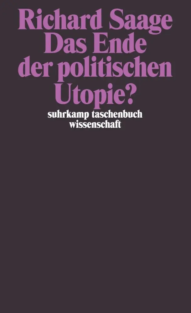 Cover: 9783518285107 | Das Ende der politischen Utopie? | Richard Saage | Taschenbuch | 1990
