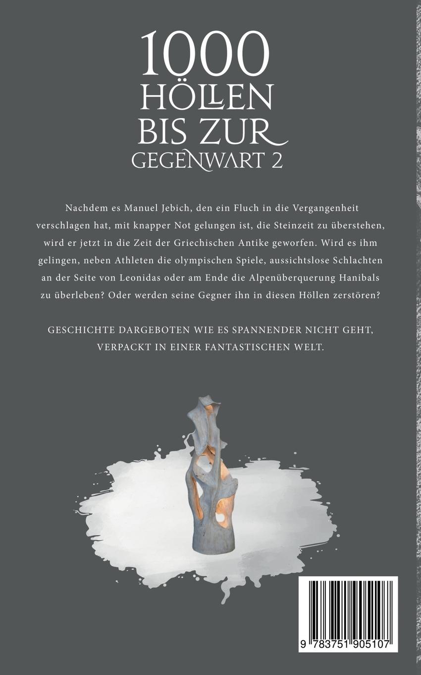 Rückseite: 9783751905107 | 1000 Höllen bis zur Gegenwart | Arkadischer Funkenflug | Claus Bisle