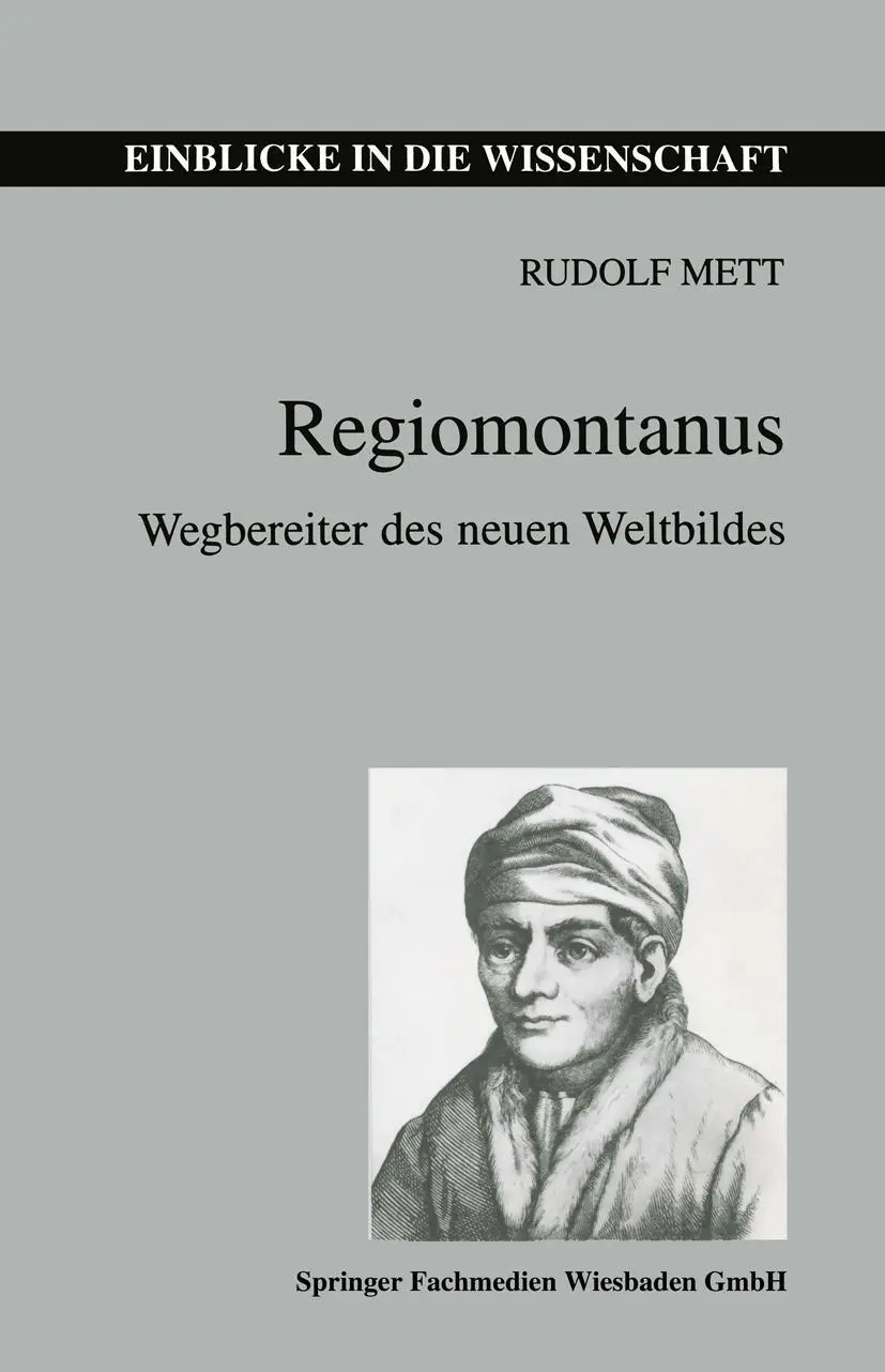 Cover: 9783815425107 | Regiomontanus | Wegbereiter des neuen Weltbildes | Rudolf Mett | Buch