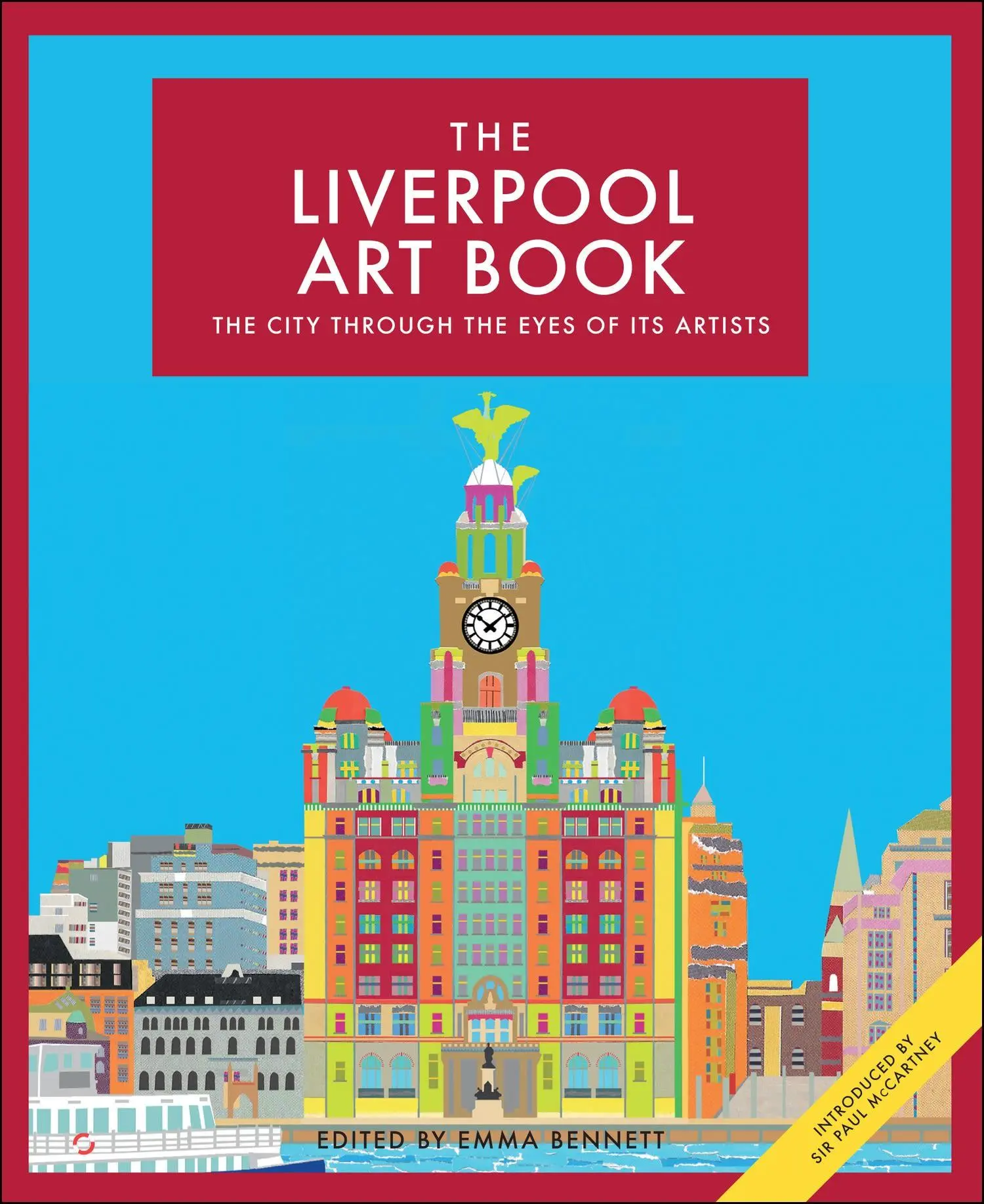 Cover: 9780857845207 | The Liverpool Art Book | The city through the eyes of its artists