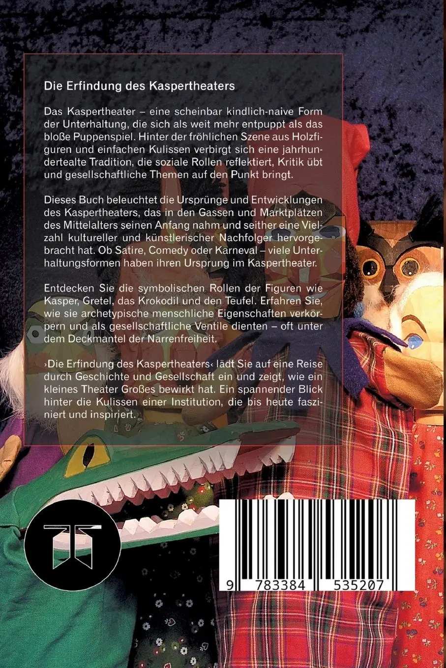 Rückseite: 9783384535207 | Die Erfindung des Kaspertheaters | Lutz Spilker | Taschenbuch | 144 S.
