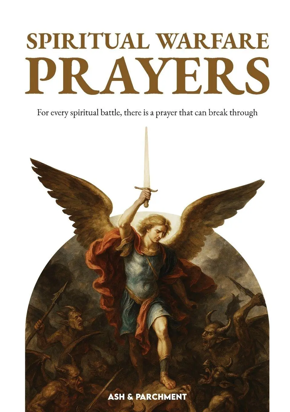 Cover: 9798999465207 | Spiritual Warfare Prayers | Ash Parchment | Taschenbuch | Englisch