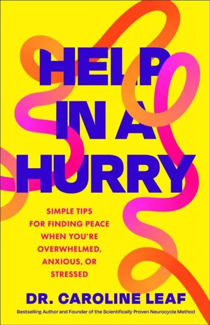 Cover: 9781540905307 | Help in a Hurry | Caroline Leaf | Taschenbuch | Englisch | 2025