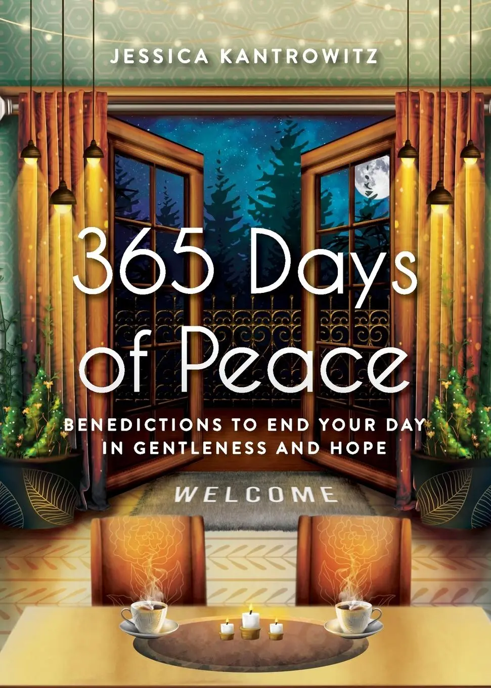 Cover: 9781735965307 | 365 Days of Peace | Jessica F Kantrowitz | Taschenbuch | Englisch