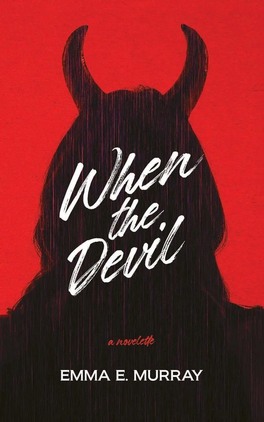 Cover: 9781959565307 | When the Devil | A Novelette | Emma E. Murray | Taschenbuch | Englisch