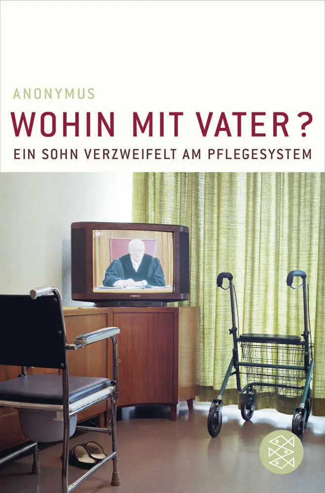 Cover: 9783596175307 | Wohin mit Vater? | Anonym | Taschenbuch | 192 S. | Deutsch | 2008